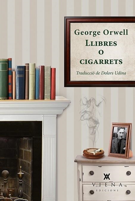 LLIBRES O CIGARRETS | 9788483309063 | ORWELL, GEORGE (1903-1950)