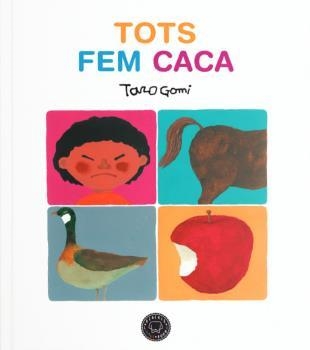 TOTS FEM CACA | 9788416290666 | GOMI, TARO