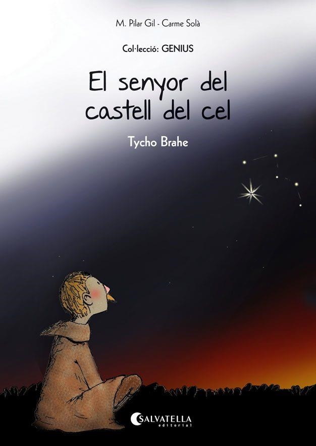 SENYOR DEL CASTELL DEL CEL (TYCHO BRAHE) | 9788484129103 | GIL, M. PILAR