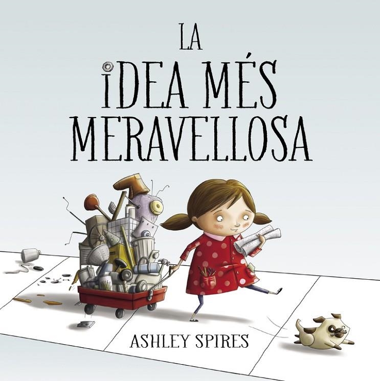 IDEA MÉS MERAVELLOSA | 9788448848767 | SPIRES,ASHLEY