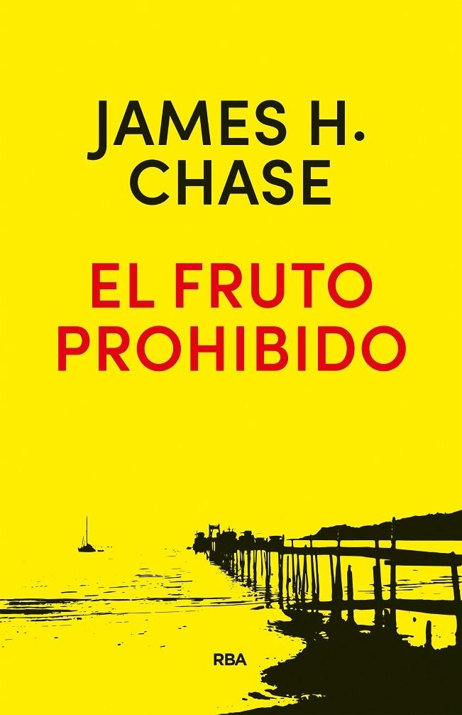 FRUTO PROHIBIDO,EL | 9788490568668 | CHASE , JAMES HADLEY