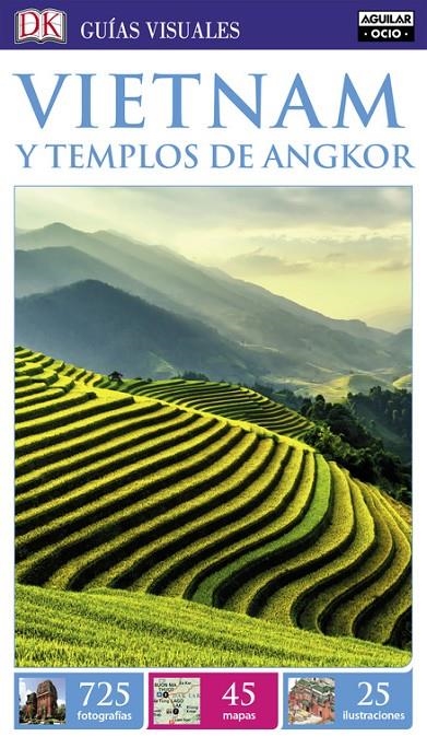 VIETNAM Y LOS TEMPLOS DE ANGKOR (GUÍAS VISUALES) | 9788403517585 | VARIOS AUTORES