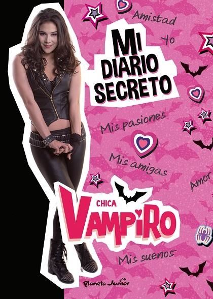 CHICA VAMPIRO. MI DIARIO SECRETO | 9788408186670 | CHICA VAMPIRO