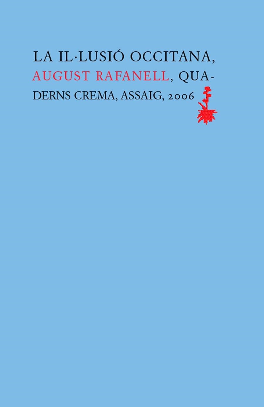 IL·LUSIÓ OCCITANA,LA | 9788477274469 | RAFANELL, AUGUST