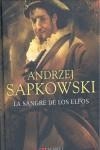 SANGRE DE LOS ELFOS,LA | 9788498890457 | SAPKOWSKI, ANDRZEJ