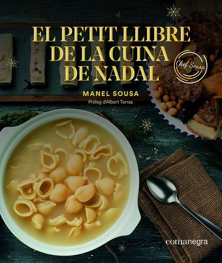 PETIT LLIBRE DE LA CUINA DE NADAL | 9788417188757 | SOUSA, MANEL