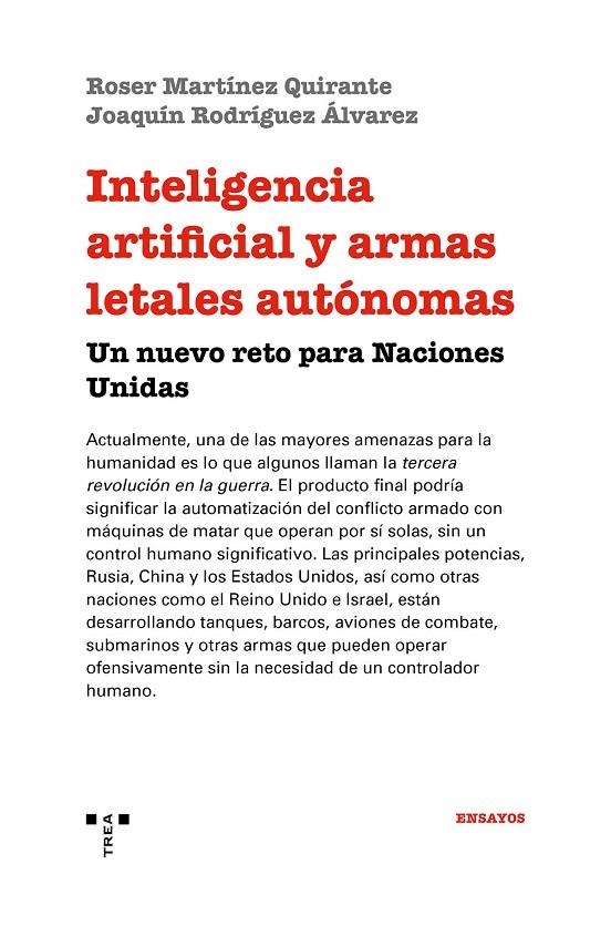 INTELIGENCIA ARTIFICIAL Y ARMAS LETALES AUTÓNOMAS | 9788417140748 | MARTÍNEZ QUIRANTE, ROSER/RODRÍGUEZ ÁLVAREZ, JOAQUÍN