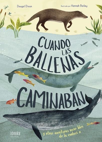 CUANDO LAS BALLENAS CAMINABAN | 9788414017296 | DIXON, DOUGAL