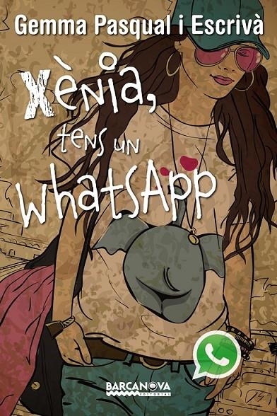 XÈNIA, TENS UN WHATSAPP | 9788448930820 | PASQUAL ESCRIVÀ, GEMMA