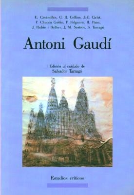 ANTONI GAUDI | 9788476280874 | Tarragó, Salvador, etc.