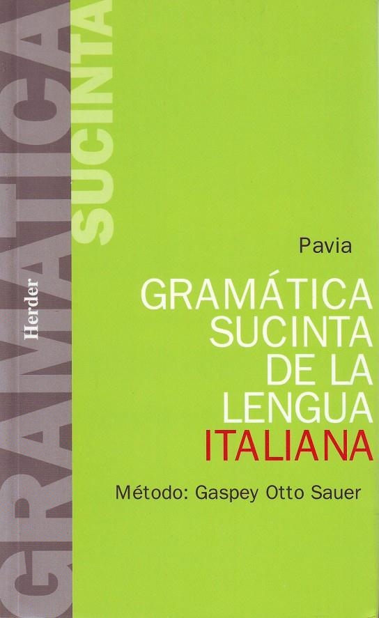 GRAMATICA SUCINTA DE LA LENGUA ITALIANA | 9788425400995 | Otto, E. ; Ruppert, E.