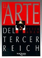 ARTE DEL TERCER REICH, EL | 9788472234963 | ADAM, HANS