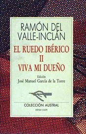 VIVA MI DUEÑO | 9788423919932 | VALLE-INCLAN, Ramón del