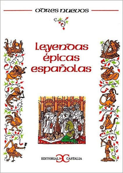 LEYENDAS ÉPICAS ESPAÑOLAS | 9788470391118 | Anónimas y colectivas