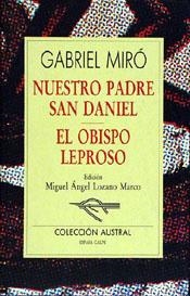 NUESTRO PADRE SAN DANIEL ; EL OBISPO LEPROSO | 9788423972241 | MIRO, GABRIEL
