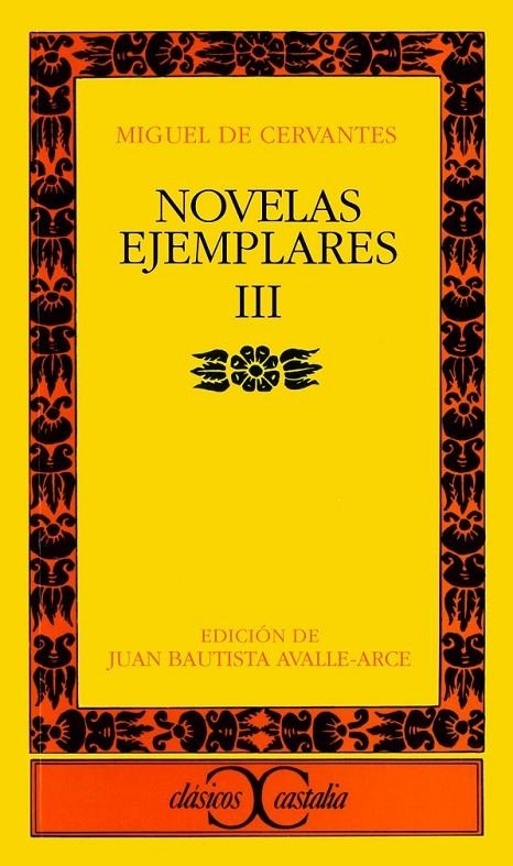 NOVELAS EJEMPLARES. (T.3) | 9788470394041 | CERVANTES SAAVEDRA, MIGUEL DE (1547-1616)