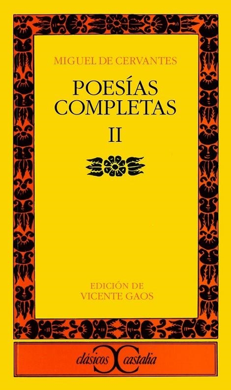 POESIAS COMPLETAS. (T.2) | 9788470393730 | CERVANTES SAAVEDRA, MIGUEL DE (1547-1616)