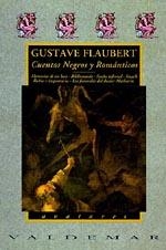 CUENTOS NEGROS Y ROMANTICOS | 9788477020776 | FLAUBERT, GUSTAVE (1821-1880)