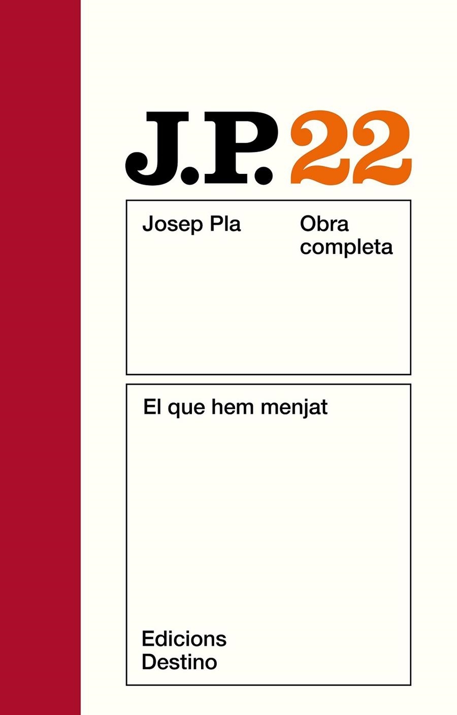 PLA O.C. 22 : EL QUE HEM MENJAT | 9788423306510 | PLA, JOSEP