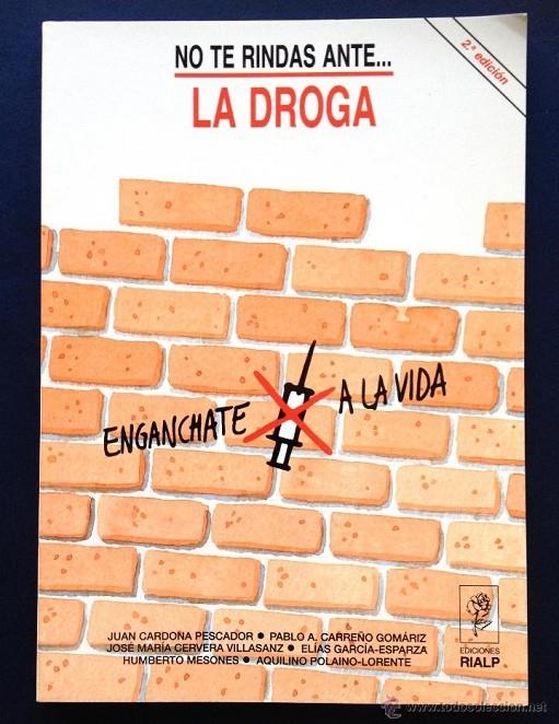 NO TE RINDAS... ANTE LA DROGA | 9788432124082 | Anónimas y colectivas