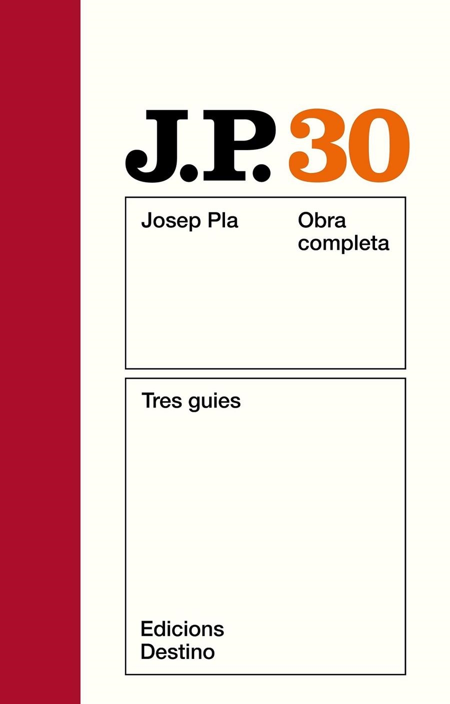 PLA O.C. 30 : TRES GUIES | 9788423309450 | Pla, Josep