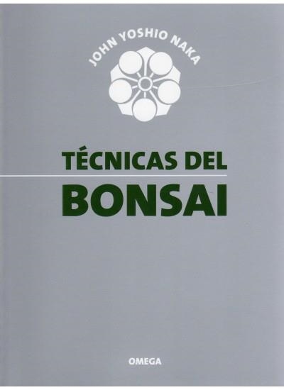 TECNICAS DEL BONSAI | 9788428207829 | NAKA, JOHN