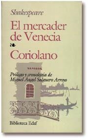 MERCADER DE VENECIA, EL-CORIOLANO | 9788476406557 | SHAKESPEARE, WILLIAM (1564-1616) [VER TITULOS]