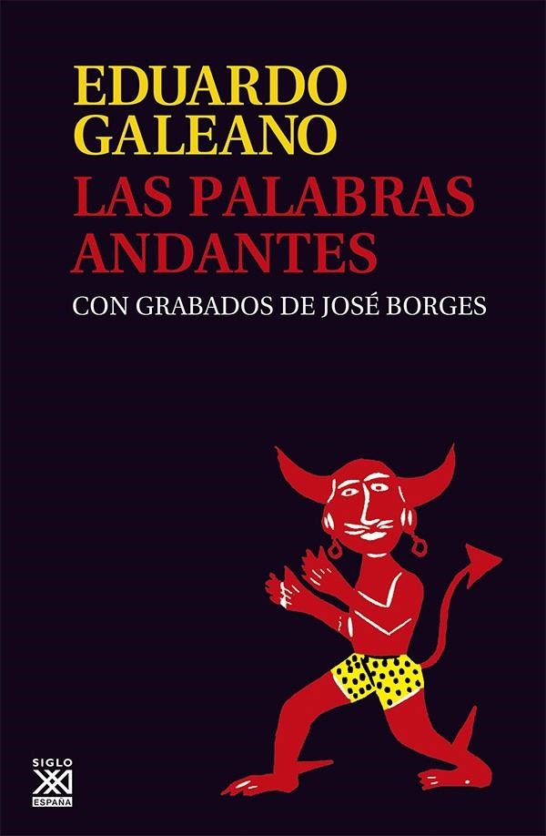 PALABRAS ANDANTES,LAS | 9788432308147 | GALEANO, EDUARDO