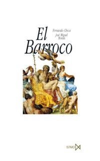 BARROCO, EL.EL ARTE Y LOS SISTEMAS VISUALES | 9788470901225 | CHECA, FERNANDO/MORÁN TURINA, MIGUEL