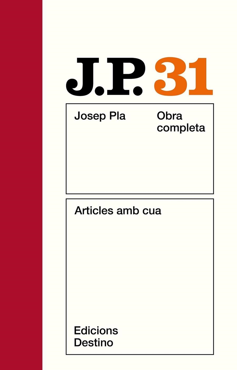 PLA O.C. 31 : ARTICLES AMB CUA | 9788423304363 | Pla, Josep