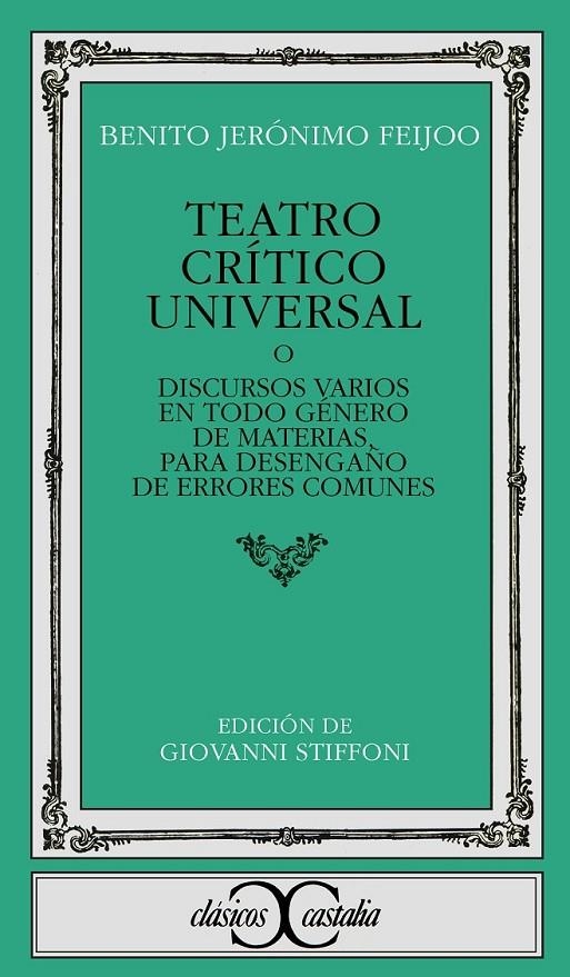 TEATRO CRITICO UNIVERSAL : DISCURSOS VARIOS EN TO | 9788470394690 | FEIJOO, BENITO JERONIMO