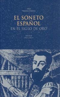 SONETO ESPAÑOL EN EL SIGLO DE ORO | 9788446002291 | VARIOS AUTORES