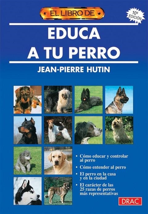 EDUCA A TU PERRO | 9788488893000 | HUTIN, JEAN-PIERRE