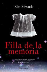 FILLA DE LA MEMORIA, LA | 9788479010720 | EDWARDS, KIM