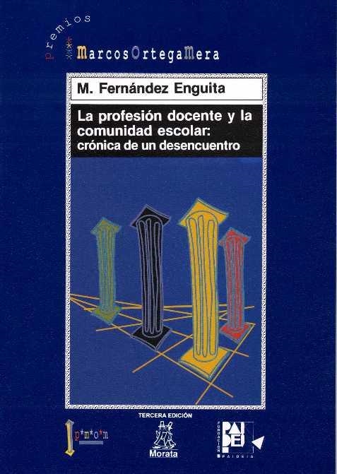 PROFESION DOCENTE Y LA COMUNIDAD ESCOLAR:CRONICA D | 9788471123794 | FERNANDEZ ENGUITA