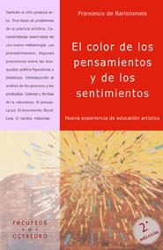 COLOR DE LOS PENSAMIENTOS Y DE LOS SENTIMIENTOS,EL | 9788480630214 | FRANCESCO DE BATOLOMEIS