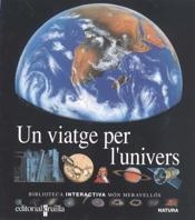 UN VIATGE PER L'UNIVERS | 9788476298091 | GALLIMARD JEUNESSE, ÉDITIONS