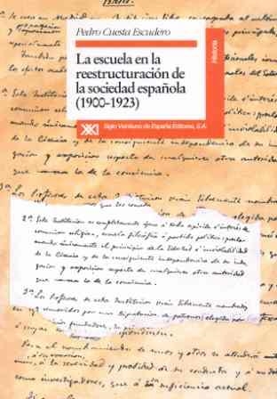 ESCUELA EN LA ESTRUCTURACION DE LA SOCIEDAD ESPAÑO | 9788432308437 | CUESTA ESCUDERO, PEDRO