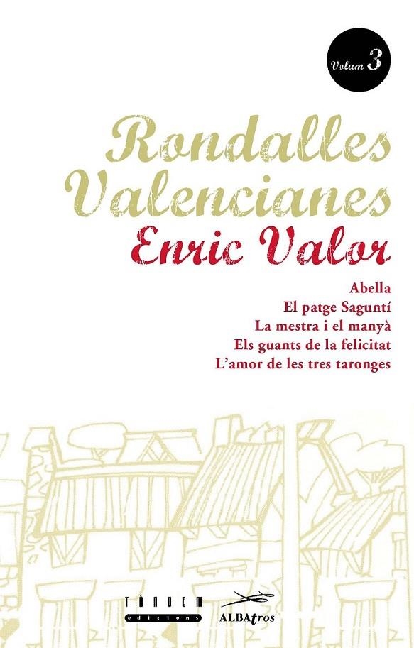 RONDALLES VALENCIANES Nº 3 | 9788487693854 | VALOR VIVES, ENRIC/SERRANO LLÀCER, ROSA