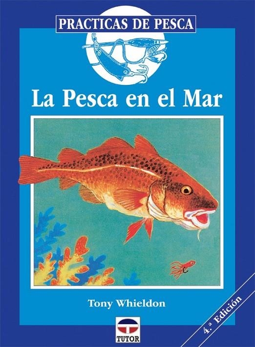 PESCA EN EL MAR, LA | 9788479021191 | WHIELDON, TONY