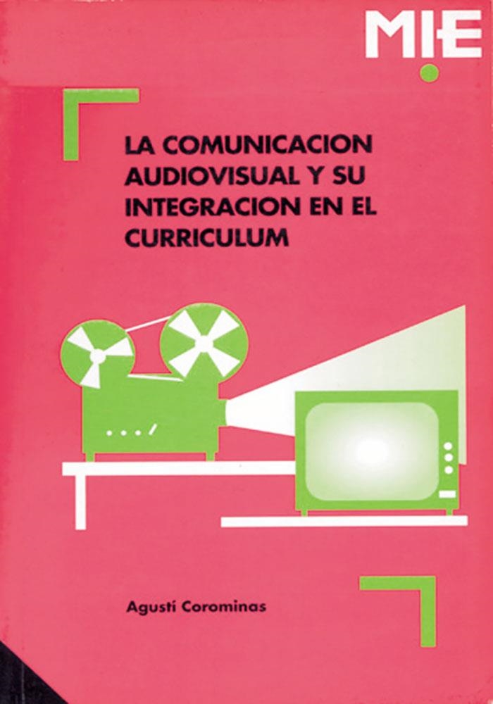 COMUNICACION AUDIOVISUAL, LA | 9788478271030 | COROMINAS CASALS, AGUSTÍ