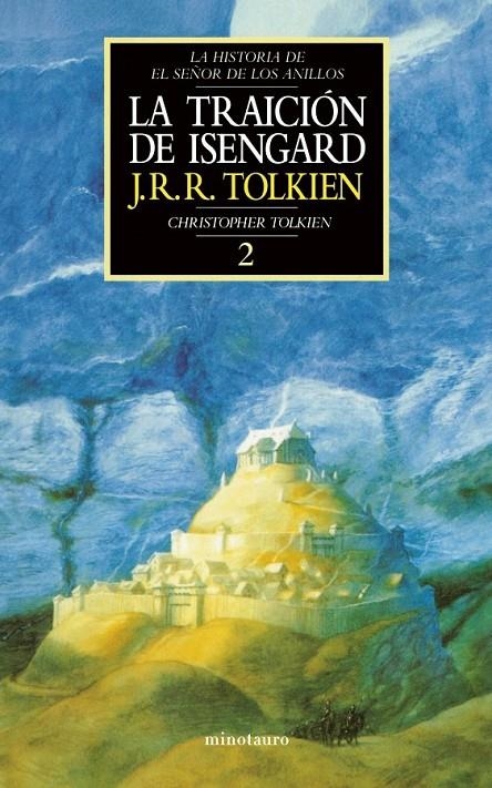 TRAICION DE ISENGARD 2, LA | 9788445071564 | TOLKIEN, J. R. R. (1892-1973)