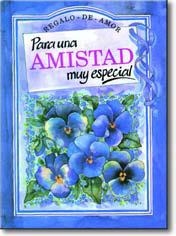 PARA UNA AMISTAD MUY ESPECIAL | 9788476407981