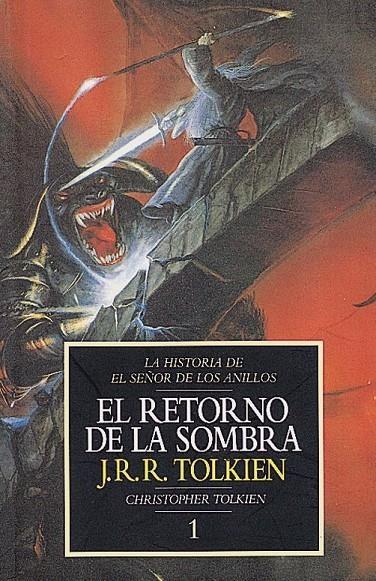 HISTORIA SEÑOR DE LOS ANILLOS EL RETORNO DE LA SOMBRA | 9788445071557 | TOLKIEN, J. R. R. (1892-1973)