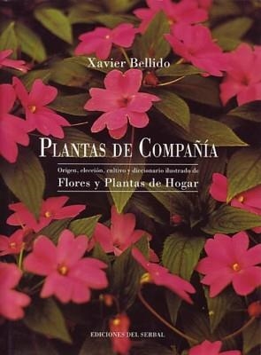 PLANTAS DE COMPAÑIA | 9788476281222 | XAVIER BELLIDO