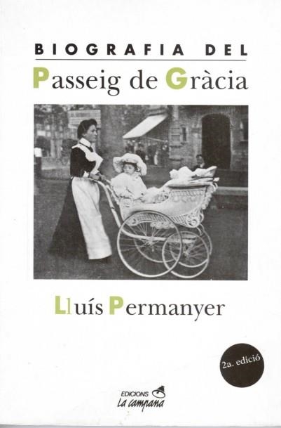 BIOGRAFIA DEL PASSEIG DE GRACIA | 9788486491918 | PERMANYER