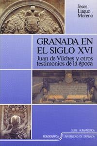 GRANADA EN EL SIGLO XVI | 9788433818614 | LUQUE MORENO,JESUS