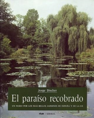 PARAISO RECOBRADO, EL | 9788476281031 | DISDIER, JORGE