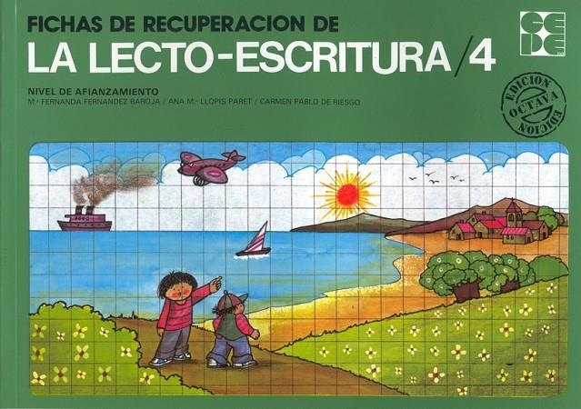 FICHAS RECUPERACION LECTO-ESCRITURA Nº 4 | 9788486235406 | LLOPIS PARET, ANA MARÍA/DE PABLO MARCOS, CARMEN/FERNÁNDEZ BAROJA, FERNANDA