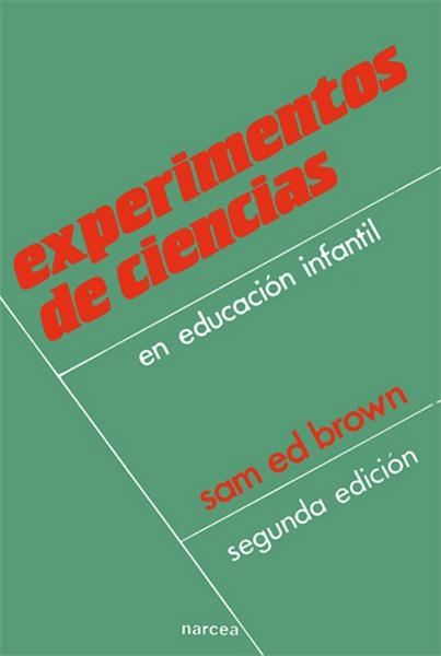 EXPERIMENTOS DE CIENCIAS | 9788427709560 | BROWN, SAM ED